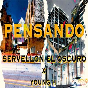 Pensando (feat. Young H)