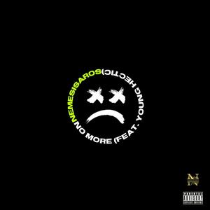 No More (feat. Young Hectic) (Explicit)