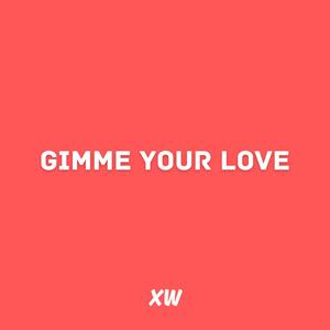 Xander Windey - Gimme Your Love (Explicit)