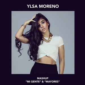 Mi Gente / Mayores (Mash-Up)