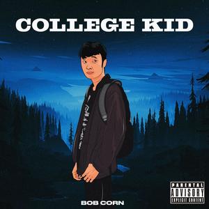 College Kid (Explicit)