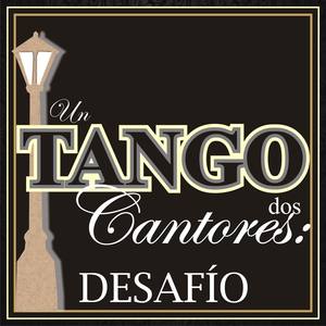 Un Tango, Dos Cantores: Desafío