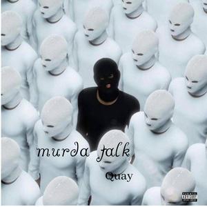 Murder talk (Explicit)
