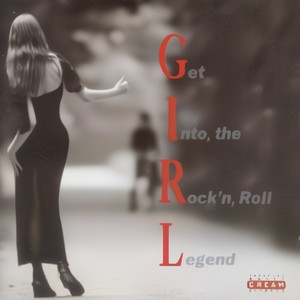 Girl(GIRL辑(ROCK`N ROLL REVOLUTION)