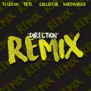 Direction (feat. TRTL, Collistar & Kneemarko) (Remix)