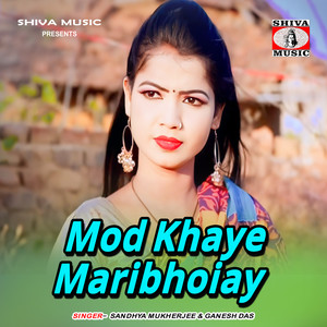 Mod Khaye Maribhoiay