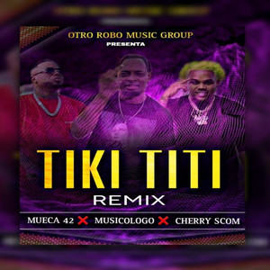 Tiki Titi (Remix)