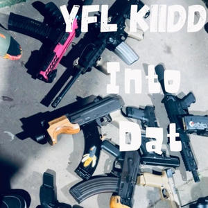 Into Dat (Explicit)