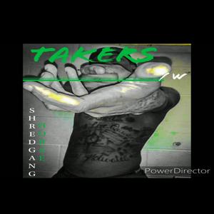 Takers (feat. Shredgang Horse)