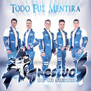 Todo Fue Mentira