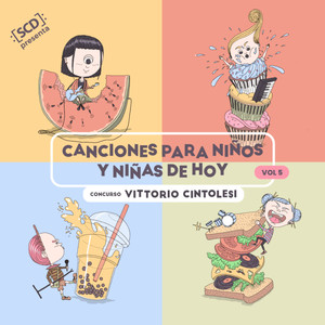 Canciones Para Niños y Niñas de Hoy, Vol. 5: Concurso Vittorio Cintolesi