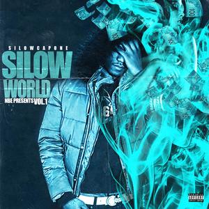 Silow World Vol.1 (Explicit)