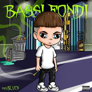 Bassi Fondi (Explicit)