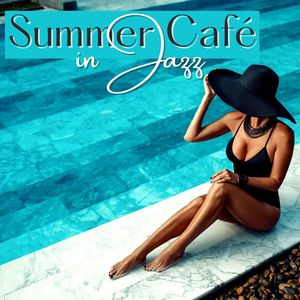 Summer Café in Jazz: Sensual Jazz Guitar Private Night Club