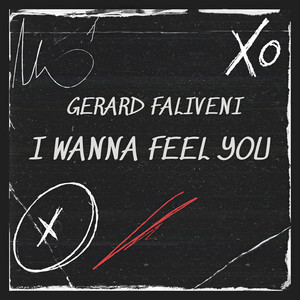 I Wanna Feel You