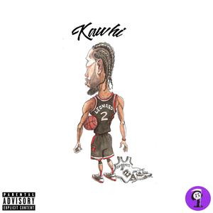 Kawhi (Explicit)