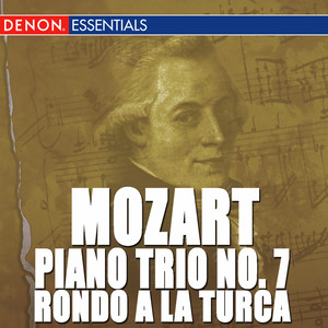 Mozart: Piano Trio No. 7 - Solo Piano Works