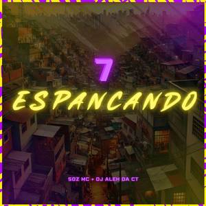 7 Espancando (Explicit)