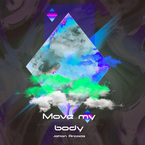 move my body