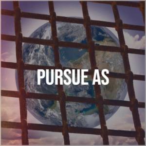 Pursue As