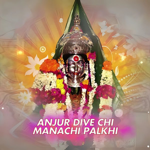 Anjur Dive Chi Manachi Palkhi