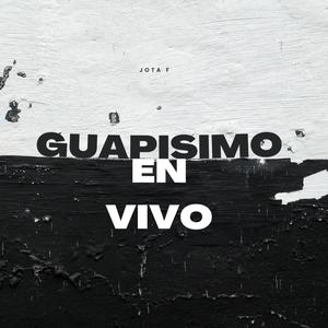 GUAPISIMO (en vivo) (feat. Maldito cupido)