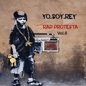 Rap Protesta, Vol. II (Explicit)