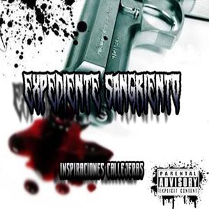 Sangriento Expediente (Explicit)