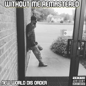 Without Me Remastered (Explicit)