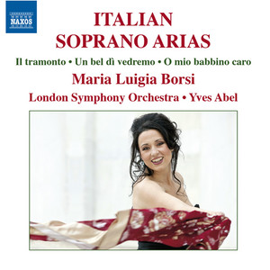 Opera Arias (Soprano) : Borsi, Maria Luigia - PUCCINI, G. / VERDI, G. / CATALANI, A. / RESPIGHI, O. (Italian Soprano Arias)