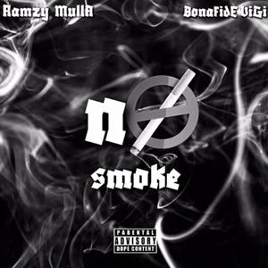 No Smoke (feat. Bonafide Vigi) (Explicit)