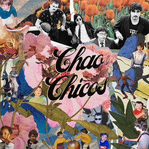 Chao Chicos (CHCH) [Explicit]