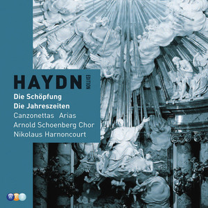 Haydn Edition Volume 6 - Die Schöpfung, Die Jahreszeiten, Canzonettas, Arias
