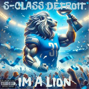 I'M A LION (Explicit)