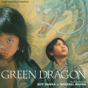 Green Dragon (Original Motion Picture Soundtrack) (战地风云 电影原声带)