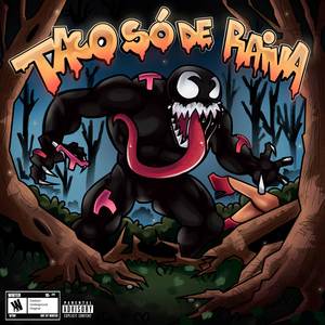 TACO SÓ DE RAIVA (Explicit)