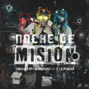 Noche De Mision(feat. Young Frezh & La Percha) (Explicit)