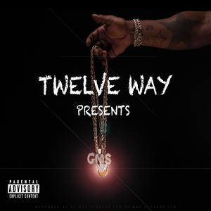 Twelve Way Presents (Explicit)