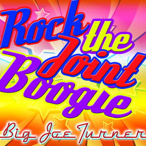 Rock the Joint Boogie