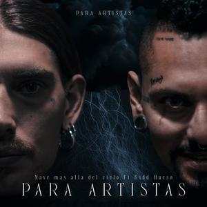 Para Artistas (feat. Kidd Hueso) (Explicit)