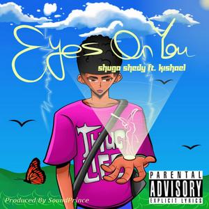 Eyes on you(feat. Kishael)