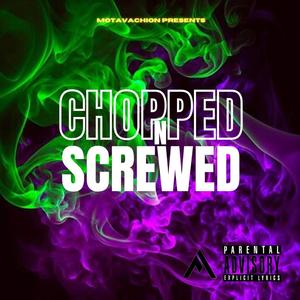 Chopped N Screwed (feat. Big Kahuna & ROC) [Explicit]