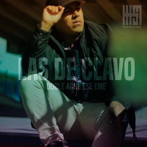 Las de Clavo (Explicit)