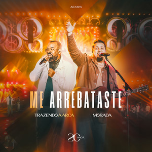 Me Arrebataste (Ao Vivo)