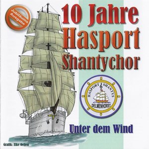 10 Jahre Hasport Shantychor - Unter dem Wind