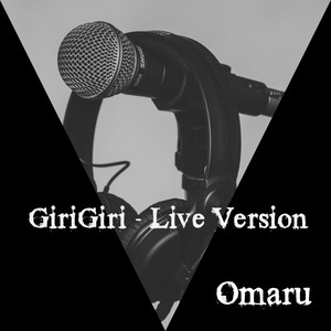 GiriGiri (Live Version|Explicit)