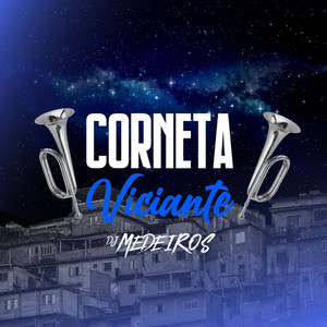 Corneta Viciante (Explicit)