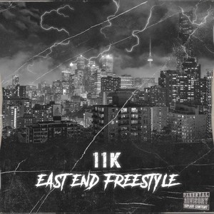 Eastend Freestyle (Explicit)