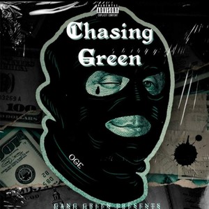 Chasing Green (Explicit)