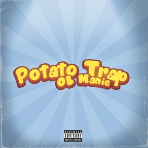 Potato Trap (Explicit)